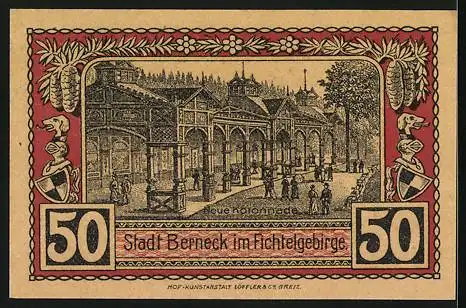 Notgeld Berneck /Fichtelgeb. 1921, 50 Pfennig, Wappen, Tannenzapfen, Ortsansicht, Neue Kolonnade