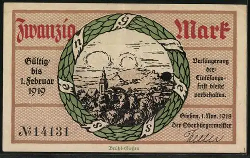 Notgeld Giessen 1918, 20 Mark, Ortsansicht mit Kirche gegen die Hügel im Kranz