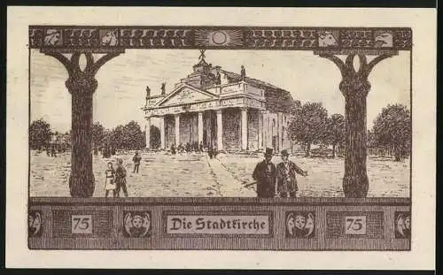 Notgeld Ludwigslust 1922, 75 Pfennig, Steinerne Brücke im Schlosspark, Stadtkirche
