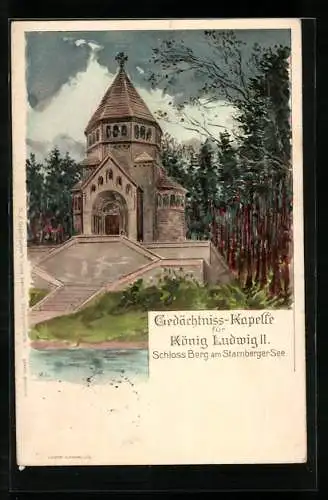 Künstler-AK Berg, Gedächtniss-Kapelle für König Ludwig II.