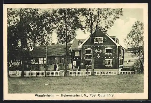 AK Heinersgrün, Wanderheim