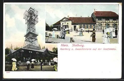 AK Stolberg, Auerberg u. Aussichtsturm auf der Josefinenhöhe