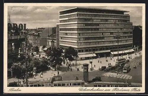 AK Berlin, Strassenbahnen vor dem Columbushaus auf dem Potsdamer Platz