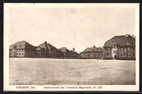 AK Freiberg i. Sa., Kasernenhof des Infanterie Regiments No. 182