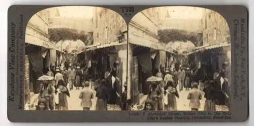 Stereo-Fotografie Keystone View Co., Meadville, Ansicht Jerusalem, Christian Street, Bazaar District