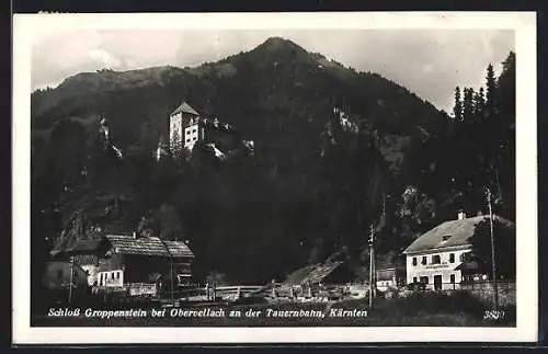 AK Obervellach an der Tauernbahn, Schloss Groppenstein