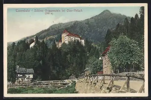 AK Ober-Vellach /Tauernbahn, Schloss Groppenstein