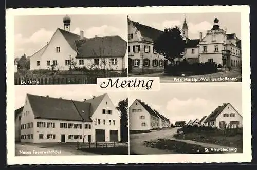 AK Mering, Ev. Kirche, Ecke Marktpl.-Wohlgeschaffenstr., Neues Feuerwehrhaus, St. Afra-Siedlung