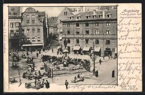 AK Augsburg, Ludwigsplatz mit Augustusbrunnen