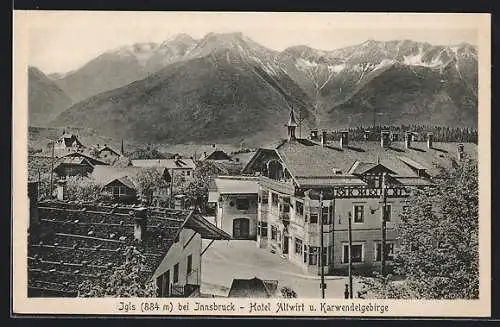 AK Igls bei Innsbruck, Hotel Altwirt und Karwendelgebirge