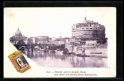 AK Rom, Brücke und S. Angelo Burg mit Blick auf die St. Peter-Kathedrale, Reklame für Quaker Oats