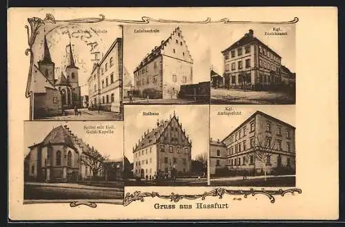 AK Hassfurt, Kirche, Schule, Lateinschule, Kgl, Bezirksamt, Spital, Rathaus und Amtsgericht