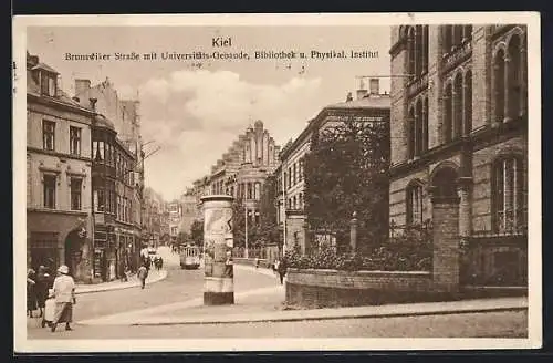 AK Kiel, Brunswiker Strasse mit Universität, Litfasssäule, Bibliothek u. Physikal. Institut