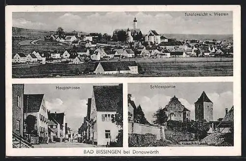 AK Bad Bissingen bei Donauwörth, Hauptstrasse, Schlosspartie, Gesamtansicht