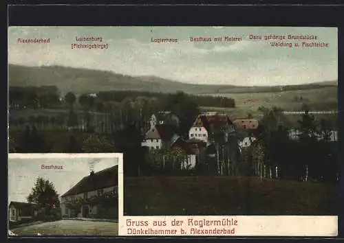 AK Dünkelhammer b. Alexanderbad, Gasthaus Roglermühle, Panorama mit Logierhaus, Gasthaus mit Meierei und Luisenburg