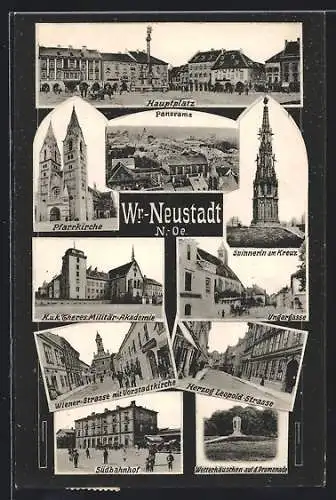 AK Wiener Neustadt /N.-Oe., Hauptplatz, Pfarrkirche, Spinnerin am Kreuz, Militär-Akademie, Ungargasse