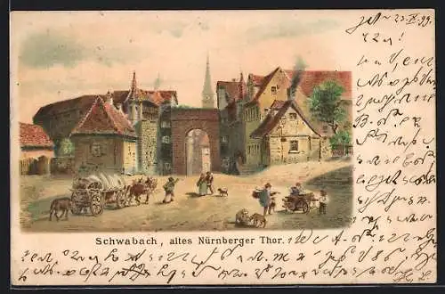 Lithographie Schwabach, Strassenpartie am alten Nürnberger Thor