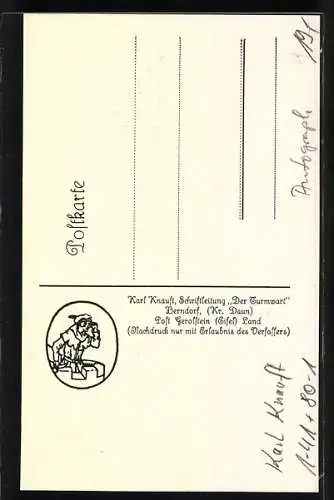 AK Karl Knauft, mit original Autograph, Schriftleitung Der Turmwart, Schattenriss, Vers