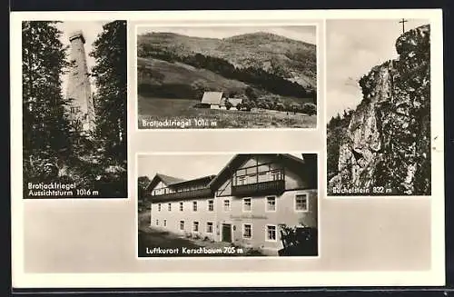 AK Kerschbaum, Gasthof-Pension zum Büchelstein, Brotjacklriegel-Aussichtsturm, Büchelstein