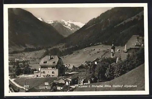 AK Fulpmes i. Stubaital, Der Gasthof Alpenrose im Bergidyll