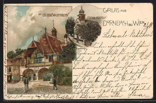 Lithographie Dornbach bei Wien, Das Gasthaus Güldene Waldschnepfe, St. Anna Kapelle