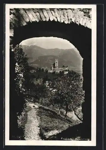 AK Friesach, Geiersberg mit Blick auf Burg durch Tor