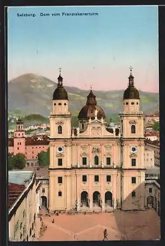AK Salzburg, Der Dom vom Franziskanerturm