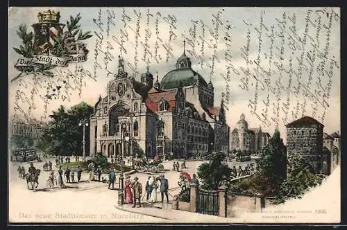 Lithographie Nürnberg, Neues Stadttheater mit Strassenbahn und Passanten auf dem Vorplatz, Wappen