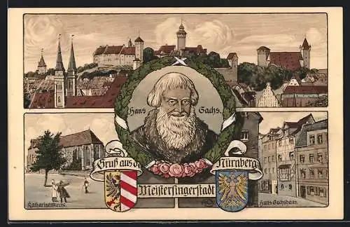 Künstler-AK Nürnberg, Haus und Portrait Hans Sachs, Katharinenkirche, Teilansicht, Wappen
