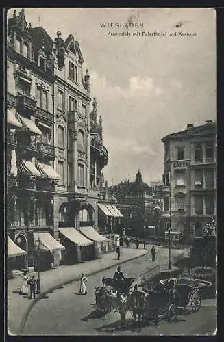 AK Wiesbaden, Kranzplatz mit Palasthotel und Kochbrunnen