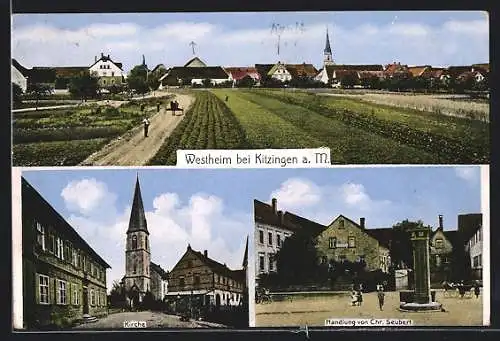 AK Westheim /Kitzingen a. M., Handlung Seubert mit Denkmal, Kirche, Ortspanorama mit Landstrasse