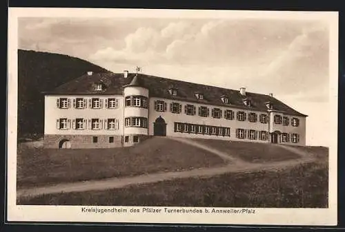 AK Annweiler /Pfalz, Kreisjugendheim des Pfälzer Turnerbundes