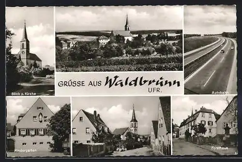 AK Waldbrunn /Ufr., Kindergarten, Autobahn, Forsthaus