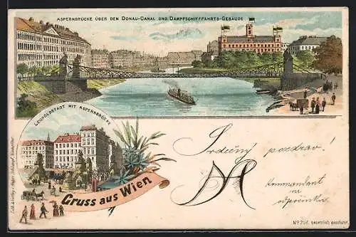 Lithographie Wien, Aspernbrücke über den Donau-Canal und Dampfschiffahrts-Gebäude, Leopoldstadt mit Aspernbrücke