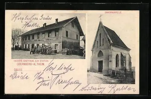 AK Obernberg-Altheim, Hagers Gasthaus zur Station, Gnadenkapelle