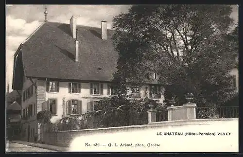 AK Vevey, Hotel-Pension Le Château