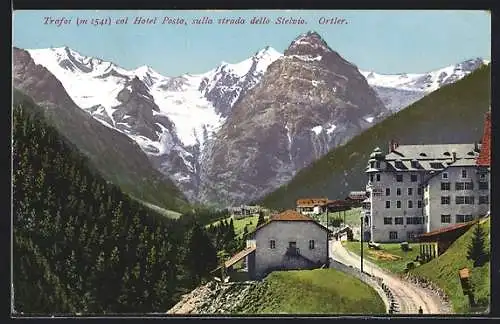 AK Trafoi, Hotel Neue Post, Teilansicht mit Stilfserjochstrasse