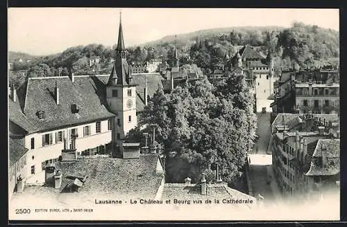 AK Lausanne, Le Chateau et Bourg vus de la Cathedrale