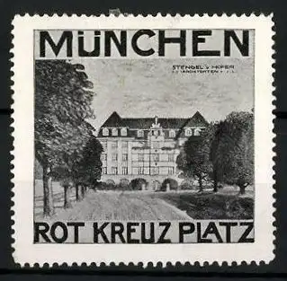Reklamemarke München, Rot Kreuz Platz, Stengel v. Hofer