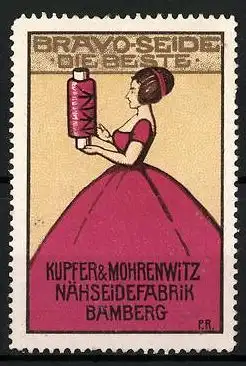 Reklamemarke Bravo-Seide ist die Beste, Nähseidefabrik Kupfer & Mohrenwitz, Bamberg, Frau mit Garnrolle