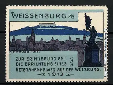 Reklamemarke Weissenburg i. B., Stadtpanorama mit Wülzburg, Zur Erinnerung an die Errichtung eines Veteranenheimes 1913