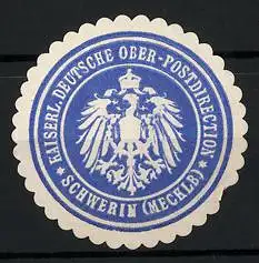 Präge-Reklamemarke Schwerin, Kaiserl. Deutsche Ober-Postdirektion, Wappen