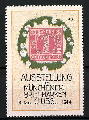 Reklamemarke München, Ausstellung des Münchener Briefmarken-Clubs 1914, Bayr. Briefmarke 1 Kreuzer im Blumenkranz