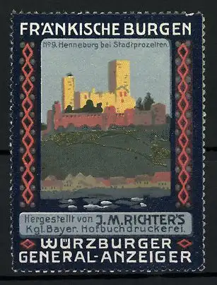 Reklamemarke Stadtprozelten, Henneburg, Serie: Fränkische Burgen, Würzburger General-Anzeiger, Druckerei J. M. Richter