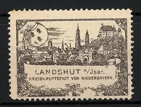 Reklamemarke Landshut a. Isar, Kreishauptstadt von Niederbayern, Stadtansicht und Stadtwappen