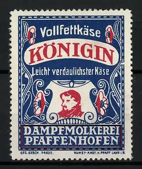 Reklamemarke Vollfettkäse Königin, leicht verdaulichster Käse, Dampfmolkerei Pfaffenhofen