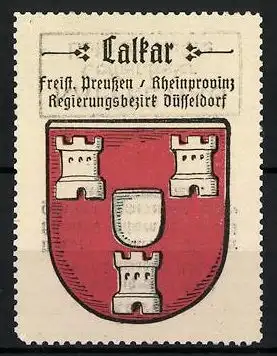 Reklamemarke Calkar, Freistaat Preussen, Rheinprovinz, Regierungsbezirk Düsseldorf, Wappen