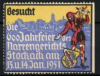 Reklamemarke Stockach, 600 Jahrfeier des Narrengerichts 1951, Stadt, Narr mit Wappen