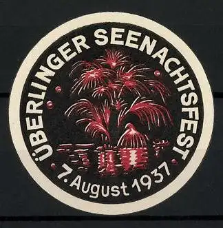 Reklamemarke Überlingen, Seenachtsfest 1937, Feuerwerk