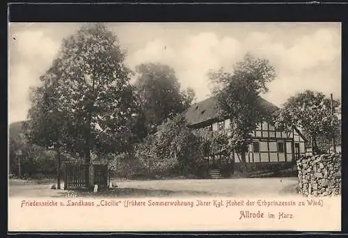AK Allrode im Harz, Friedenseiche und Landhaus Cäcilie frühere Sommerwohnung Ihrer Kgl. Hoheit der Erbprinzessin zu Wied